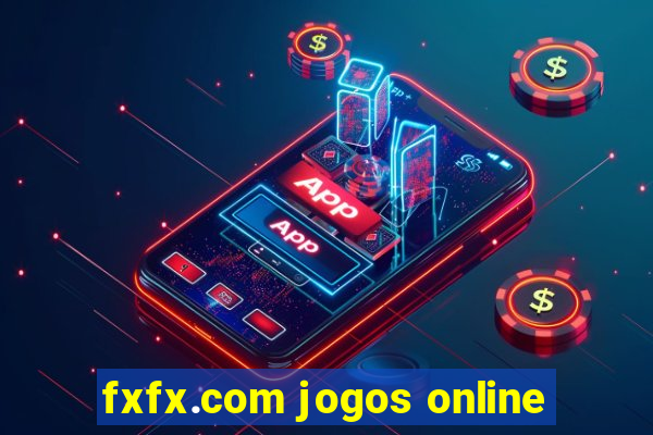 fxfx.com jogos online